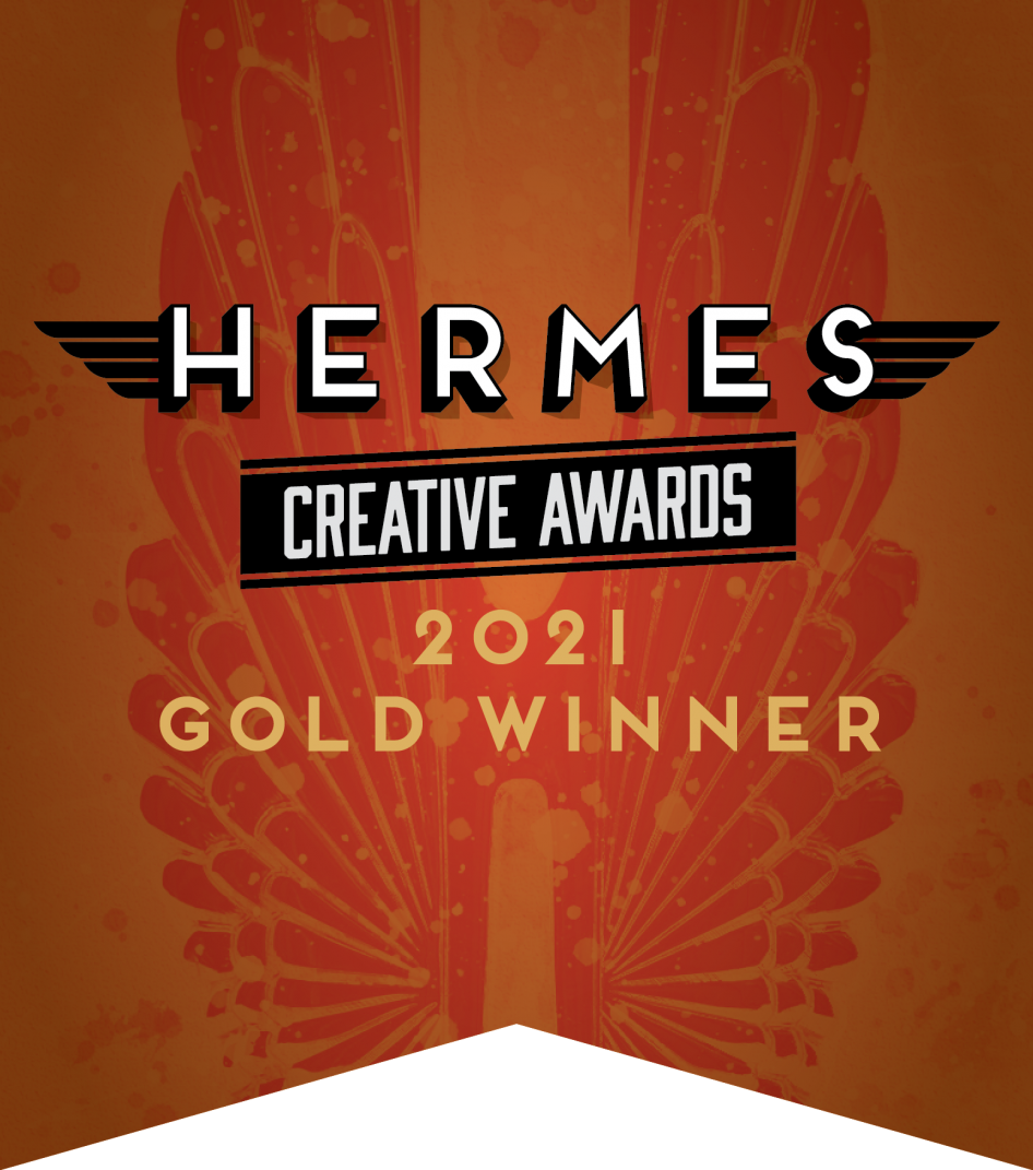 Banner reading "Hermes Creative Awards – 2021 Gold Winner"