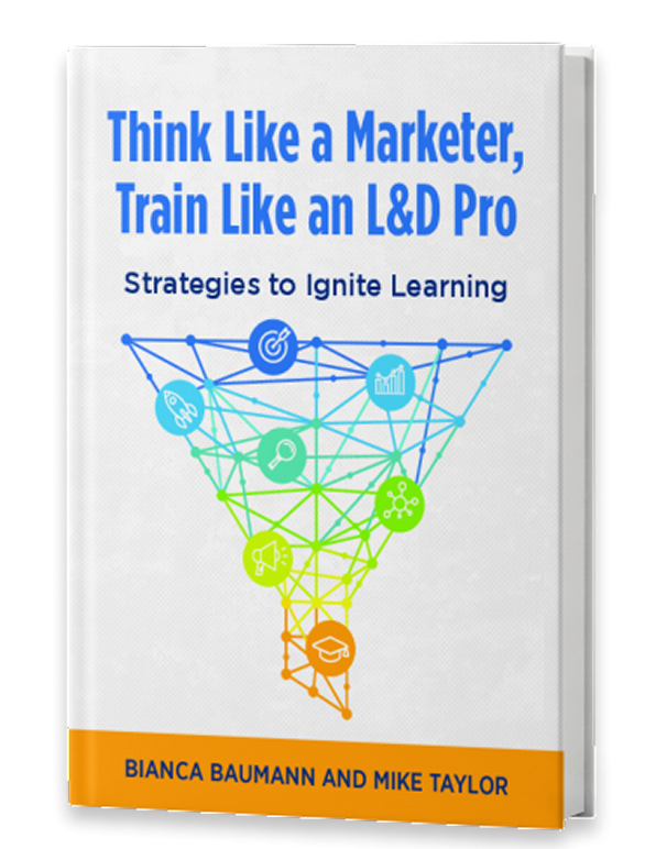 Book cover for Think Like a Marketer, Train Like and L&D Pro